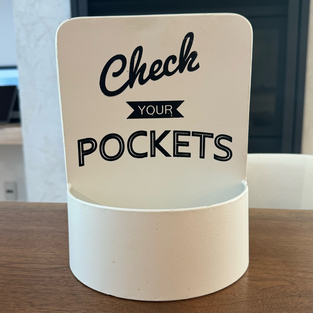 Metal Wall Mount  decor/change holder “CHECK YOUR POCKETS”